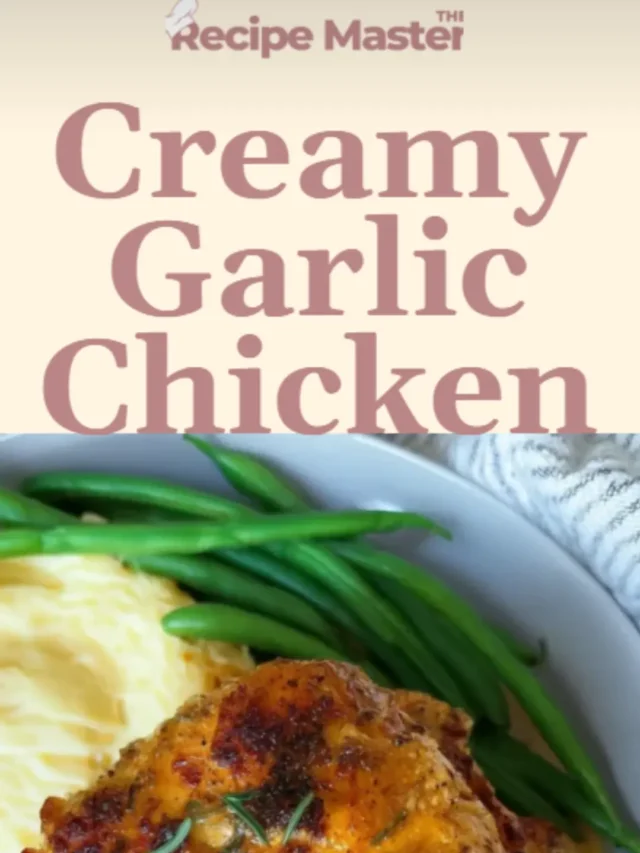 Creamy Garlic Chicken