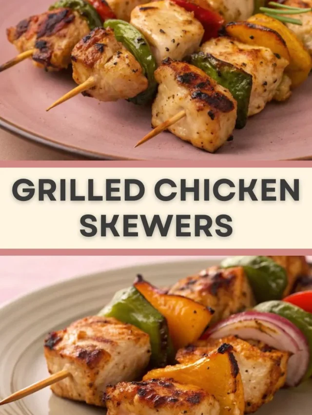 Grilled Chicken Skewers Recipe